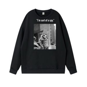 "I'm sort of a spy" Vivian Maier sweatshirt